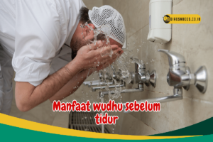 manfaat wudhu sebelum tidur
